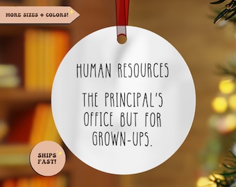 Human Resources Principal's Office, Funny ornament, coworker gift, Human Resources gifts, hr quotes, human resources decor office decoration