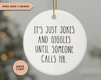 Funny HR Gift, HR ornament, Hr Director Gift, Hr Office decor, Human Resources, Human Resource Gift, hr Manager ornament, jokes until hr