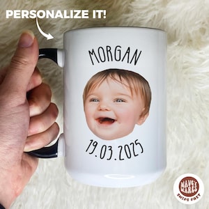 Personalized Baby Face Photo Custom Baby Face Mug Name Personalized Photo Mug Custom Kids Photo Coffee Cup, Birthday For Dad Mothers Day Mug