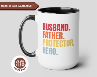 Husband Father Protector Hero Coffee Mug Daddy Gift Gift for Dad fathers day gift New Dad Gift Gift for Dad Gift for Husband Gift Daddy Cup