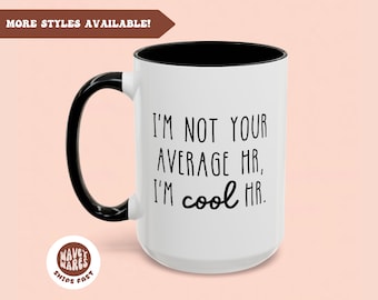 No soy un RRHH promedio, soy un RRHH genial, tazas de RRHH, taza de Recursos Humanos, taza de café divertida, taza con cita de RRHH, humor del departamento de RRHH, regalo para compañero de trabajo
