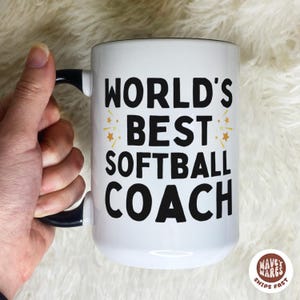 Personalized World&#39;s Best Softball Coach Gift Custom Thank You Gift For Coach Retirement Gift For Softball Coach, Soft Ball Coach Coffee Cup
