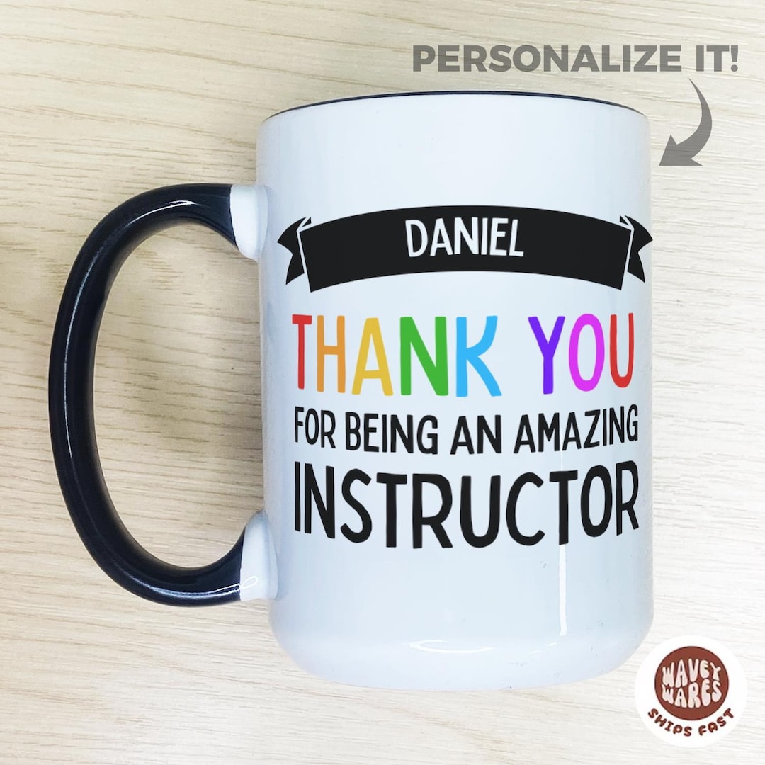 Instructor Gift Personalized Instructor Thank You Gift Coffee Mug Mentor Coach Teacher ...