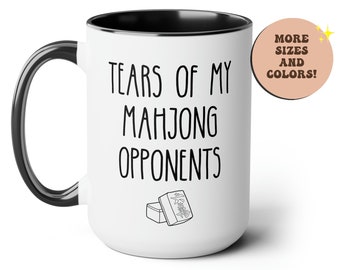 Tears Of My Mahjong Opponents, Mahjong Mug, Mahjong Gifts, China Funny Coffee Mug, Mah-Jongg, Chess Mug, Ma jong mug