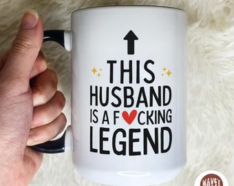 Rude Husband Gift, Funny Coffee Cup, Personalized Fiance Gift for Husband Valentines Anniversary Gift Tea Mug Cup Husband Birthday Christmas