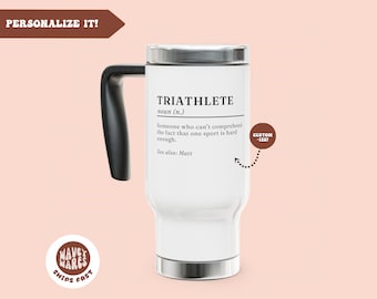 Taza de viaje con definición de triatleta, taza con definición de nombre, taza con nombre, vaso divertido de triatlón, taza de triatlón, regalo de triatleta, regalo de corredor