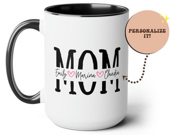 Personalized Mom Coffee Mug With Kids Names, Mother's Day, Mother's Day Gift from Daughter, Son, Kids Names Coffee Mug for Mom, Gift for Mom