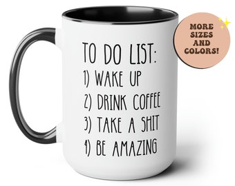 Taza de café divertida, taza de café grosera, taza de café única, taza divertida, taza de caca de lista de tareas pendientes, taza de cita, taza inspiradora, taza motivacional, tazas divertidas