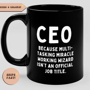 Funny CEO Definition Coffee Mug, CEO Job Title, Gift for Boss, Gift for CEO, Boss Day Gift, Office Work Mug, Manager Gift, Team Leader Gift