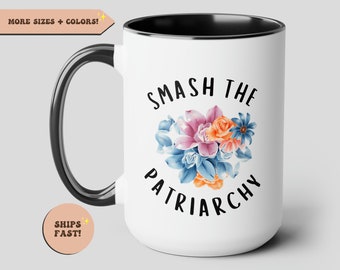 Smash The Patriarchy Coffee Mug, Taza Feminista, Derechos de las Mujeres, Igualdad, Feminismo, Girl Power, Lágrimas del Patriarcado, Ella Persistió Copa