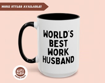 World's Best Work Husband Funny Coffee Mug Gift, 20oz 15oz Cup Funny Valentines Christmas Birthday Gift for Colleague Coworker Thanksgiving