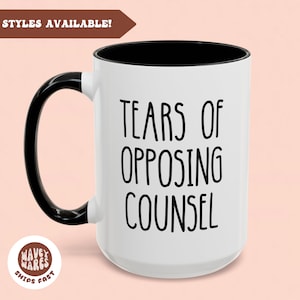 Opposing Counsel Funny Lawyer Gift, Funny Coffee Mug, Gift for Law Student, Lawyer Graduation Gift, gift for lawyer solicitor gift attorney