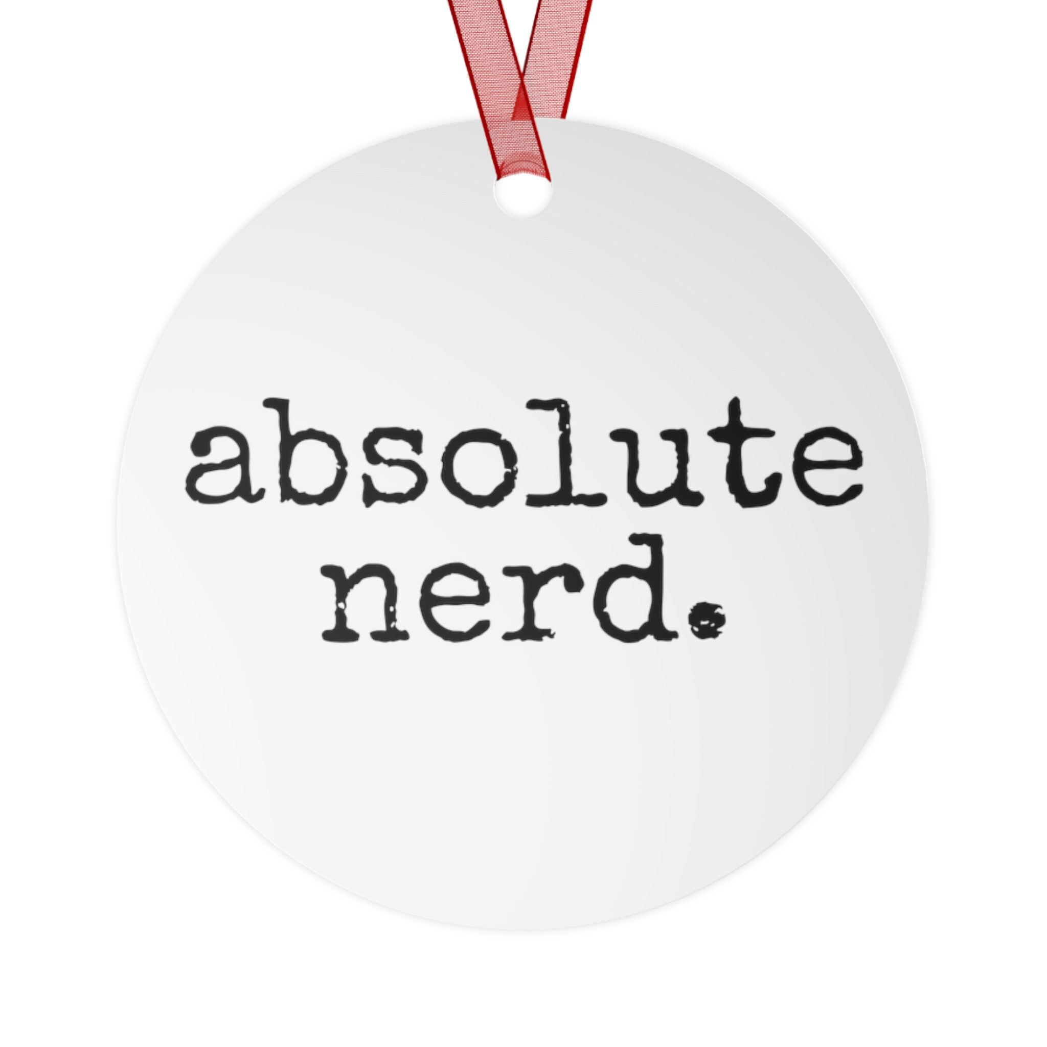 Absolute Nerd Funny Ornament, Gift for Smart Friend, Book Nerd, Math ...
