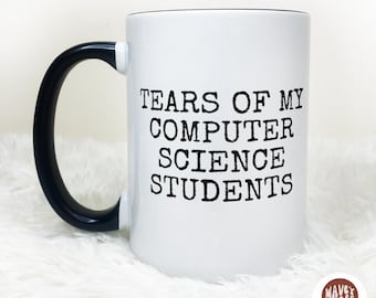 Lustige Computer Science Professor Programmierer Kaffeetasse, Lehrer Geschenk für Software Engineer, Tränen von Studenten, Coder Geschenk zum Programmieren