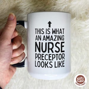 Nurse Preceptor Gift, Preceptor Christmas Gifts, Nursing Preceptor Coffee Mug, Nursing Student Gift, Thank You Gift, Nurse Preceptor Mug