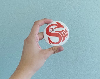 Vintage Pin // Vintage Pinback Button // "On to State"