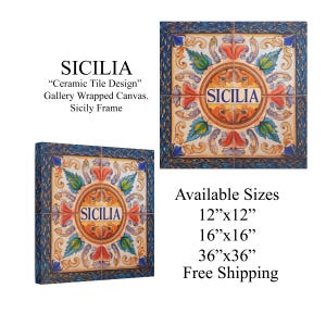 SICILIA Ceramic Tile Design printed on Gallery Wrapped Canvas. Sicily Frame
