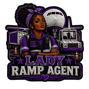 May include: A purple and black embroidered patch featuring a ramp agent with a purple headband, wearing a uniform with the text RAMP AGENT. The background shows an airplane and ground vehicle. The bottom text reads LADY RAMP AGENT with a heart icon.