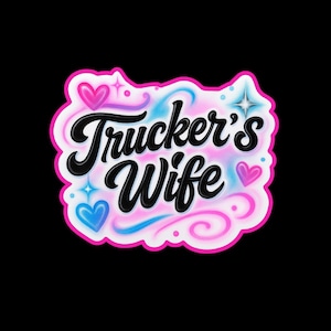Trucker’s Wife Sticker | Airbrush Heart Design | Pink and Blue Vinyl Sticker | Cute Gift for Trucker Wives |