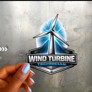 May include: A sticker featuring a wind turbine design with the text "WIND TURBINE TECHNICIAN" in a black and silver emblem. The wind turbine has three blades and a blue background.