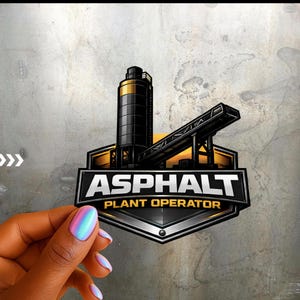 May include: A black, gold, and silver Asphalt Plant Operator logo. The logo features an illustration of an asphalt plant with the text "ASPHALT PLANT OPERATOR" in bold white letters. The logo is held by a hand with colorful nails.