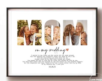 Personalized mom on my wedding, Custom Photo Collage, mother of the bride gift, Gift for mom Photo gifts Framed Wall Art Print From Daughter