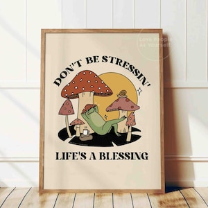 Retro Frog Print, Dont Be Stressin Groovy Wall Art, Mental Health Poster, Self Care Print, Wall Decor, Positive Gifts Quote, Funny Cute Gift