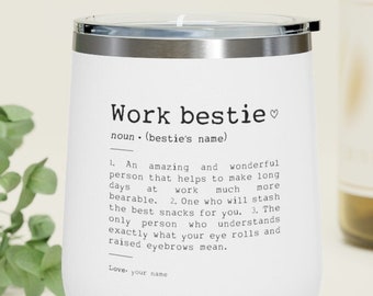 Arbeit Bestie Definition Weinbecher, personalisiertes individuelles Geschenk für Kollegen, Mitarbeiter Geschenke Arbeit Freund Büro Beste Arbeit Buddy Mate Geburtstag