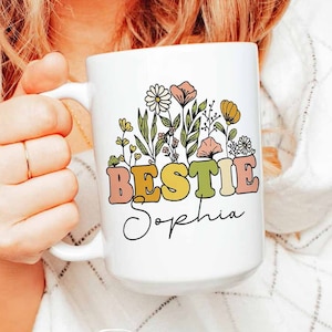 wildflowers Bestie Best friend gift, personalized friendship mug, Best friend birthday mug, sister gifts, custom best friends bff Friendship
