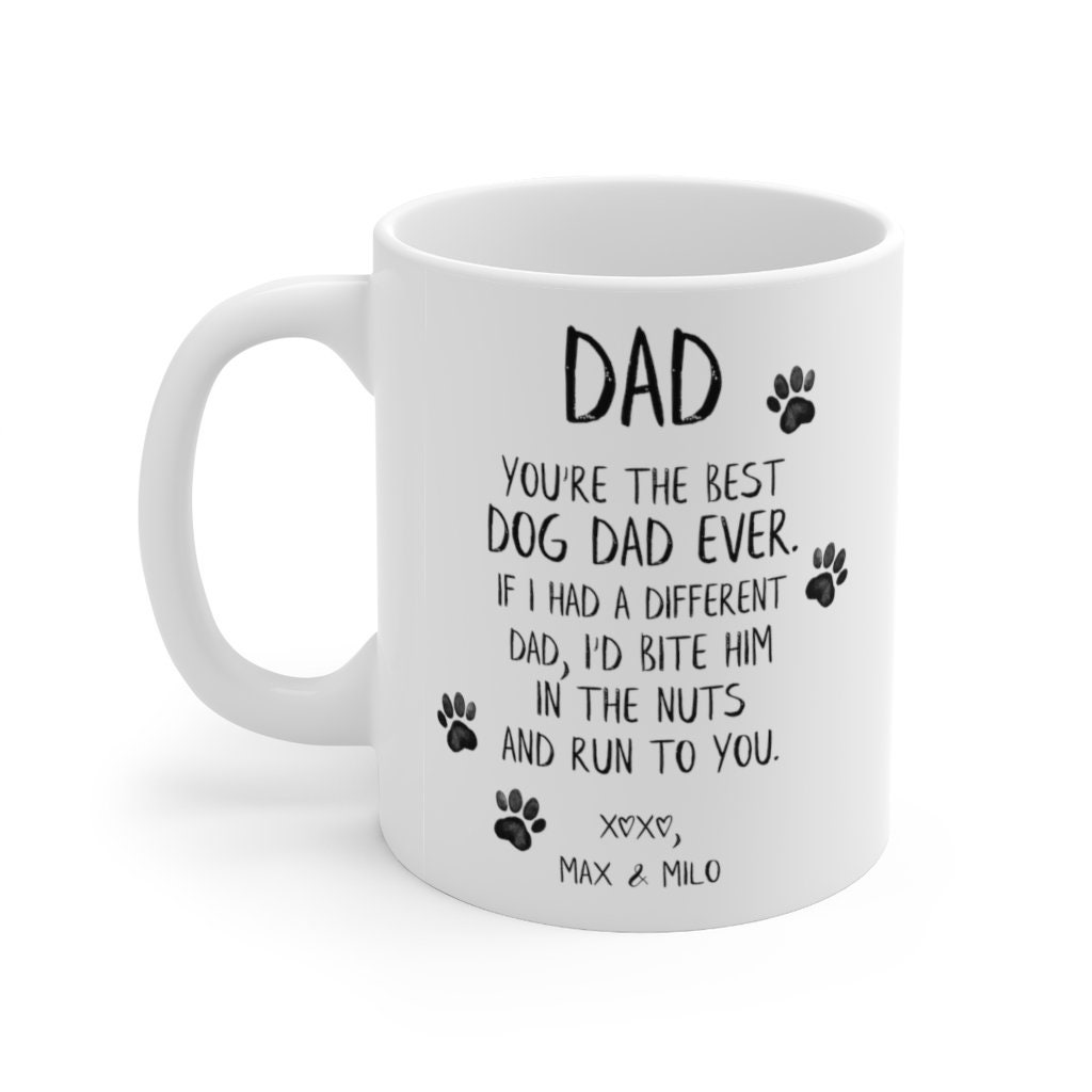 Personalized Dog Dad Mug Funny Dad Gift from Dog Custom Etsy