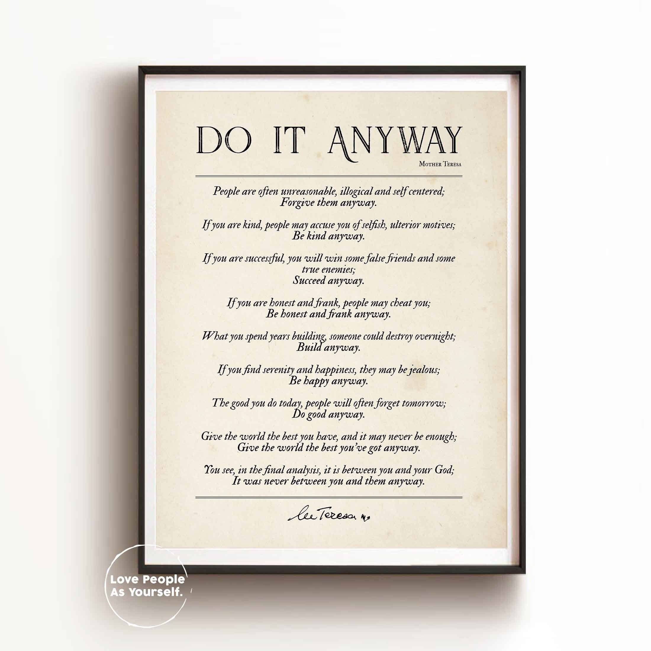 Do It Anyway Poem, Mother Teresa Quote Print, Be Kind Anyway, Inspirational  Wall Art, Poetry Art Print, Motivational Quotes, Christian, Home - Etsy New  Zealand, image size:2200x2200