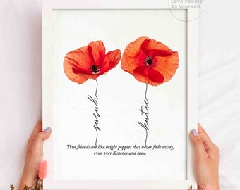 Personalized Poppy Flower Friendship Print, Custom Best Friend Gift Friendship Gift Bestie Sister Gifts Family Custom Name BFF Birthday gift