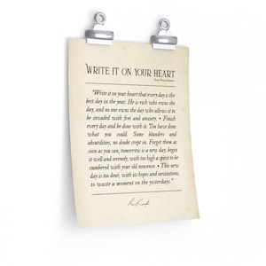 May include: A vintage-style printable poster with a quote by Ralph Waldo Emerson. The quote reads, "Write it on your heart that every day is the best day in the year. He is rich who owns the day, and no one owns the day who allows it to be invaded with fret and anxiety. Finish every day and be done with it. You have done what you could. Some blunders and absurdities, no doubt crept in. Forget them as soon as you can, tomorrow is a new day; begin it well and serenely, with too high a spirit to be cumbered with your old nonsense. This new day is too dear, with its hopes and invitations, to waste a moment on the yesterdays." The poster is printed on a cream-colored background with a black border.