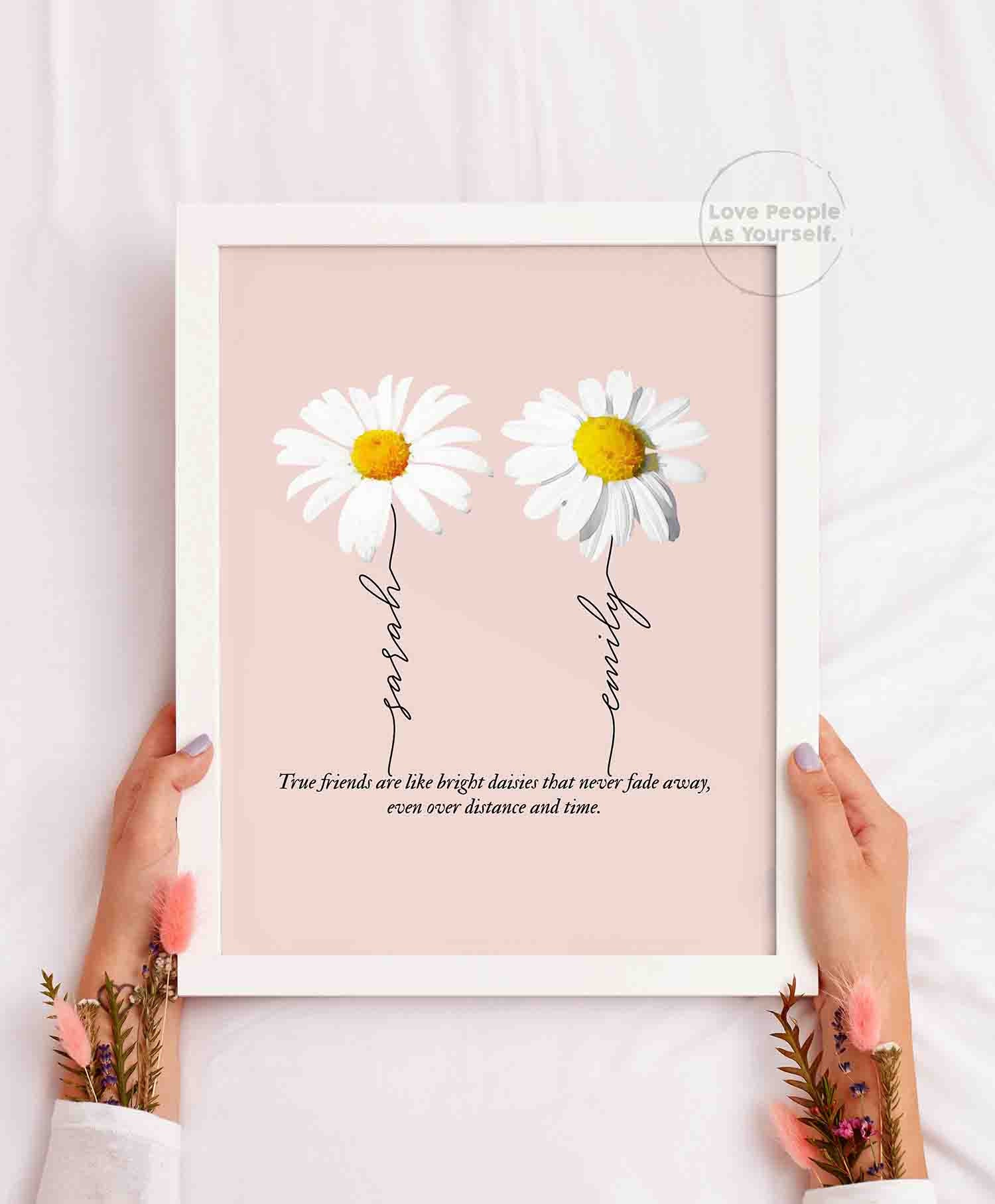 Personalized Daisy Friendship Print, Custom Best Friend Gift Flower Friendship Gift Bestie Sister Gifts Family Custom Name BFF Birthday Gift