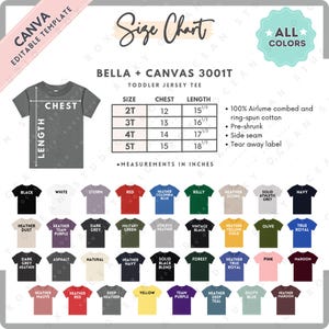 May include: A size chart for Bella + Canvas 3001T toddler jersey tees, with chest and length measurements in inches. Includes a colour chart with various options like black, white, and navy. The text "All Colours" is displayed.