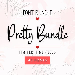 Può includere: Un design grafico con il testo "FONT BUNDLE Pretty Bundle LIMITED TIME OFFER 45 FONTS" in nero su uno sfondo bianco con accenti acquerellati rosa e grigi e illustrazioni di foglie.