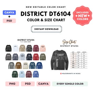 May include: A digital color and size chart for the District DT6104 fleece crew sweatshirt. It displays twenty-one color swatches with labels, a sample sweatshirt with chest and length measurement lines, and a size table in inches.