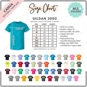 May include: A teal Gildan 3000 unisex light cotton t-shirt with a size chart and color options. The size chart shows chest and length measurements in inches, ranging from XS to 4XL. The image also displays a variety of t-shirt colors.