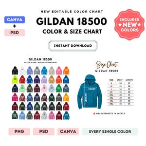 May include: A color and size chart for Gildan 18500 heavy blend hooded sweatshirts. The chart includes a size guide with chest and length measurements in inches. The image also shows a variety of sweatshirt colors and the text "Instant Download".
