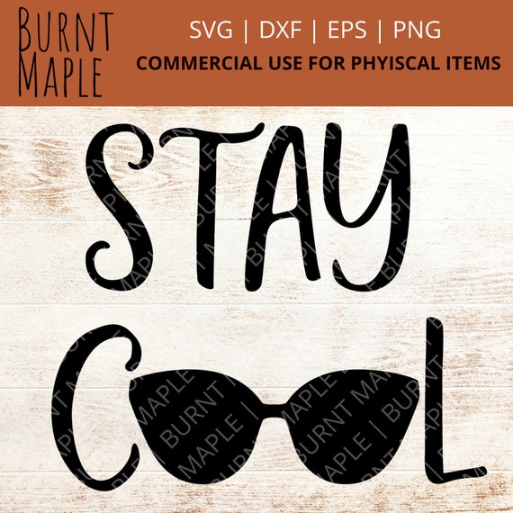 Download Stay Cool Sunglasses Svg Summer Time Svg Summer Etsy