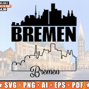 Bremen Skyline SVG mit extra Umriss Design | Bremen Horizont Silhouette Svg + Png + AI + Pdf + Eps Dateien