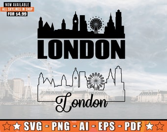 London Skyline SVG con diseño de contorno adicional / London England Skyline Silhouette Svg + Png + AI + Pdf + Eps Files