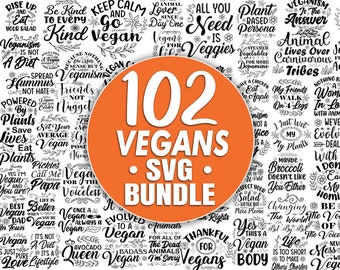 102 Vegan SVG Vegetarians Quotes Bundle | Les plus grands dictons des amateurs de véganisme se regroupent dans la plus haute qualité Meilleur pour les végétaliens Fichiers faciles à imprimer