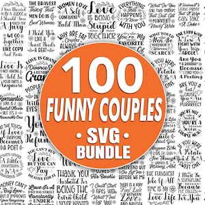 100 Funny Couples Quotes SVG Bundle | Biggest Sarcastic Romance Bundle In Highest Quality Best For Lovers And Couples Printable Easy Cut Art