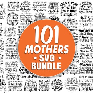 101 Mothers Love SVG Quotes Bundle | Biggest Motherhood Funny Quotes Bundle Highest Quality Best For Moms Printable Easy Cut Files