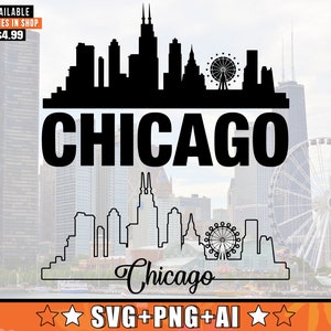 Chicago Skyline SVG With Extra Outline Design | Chicago Illinois Skyline Silhouette Svg + Png + AI Files