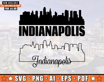 Indianapolis Skyline SVG With Extra Outline Design | Indianapolis Indiana Skyline Silhouette Svg + Png + AI + Pdf + Eps Files