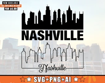 Nashville Skyline SVG With Extra Outline Design | Nashville Tennessee Skyline Silhouette Svg + Png + AI Files