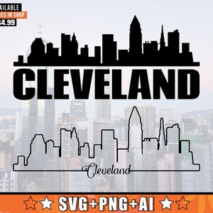 Cleveland Skyline SVG With Extra Outline Design | Cleveland Ohio Skyline Silhouette Svg + Png + AI Files