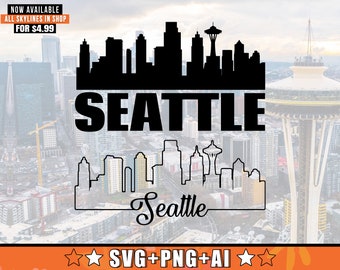 Seattle Skyline SVG avec un design supplémentaire | Seattle Washington Skyline Silhouette Svg + Png + Fichiers AI